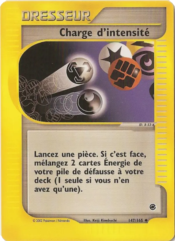 Carte Pokémon Charge d'intensité 147